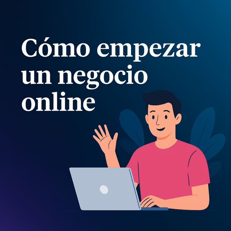 Cómo Empezar un Negocio Online en 2025 (Y Cómo FreakStyleAcademy Puede Ayudarte)